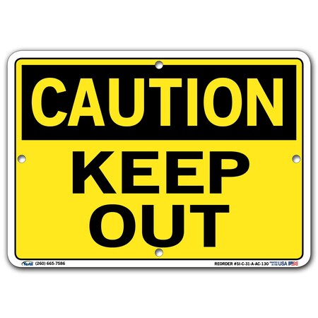 Vestil Aluminum Composite Sign, 7-1/2" H, 10-1/2" WW, Rectangle, English, SI-C-31-A-AC-130 SI-C-31-A-AC-130